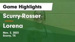 Scurry-Rosser  vs Lorena Game Highlights - Nov. 2, 2023