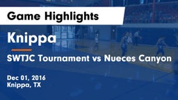 Knippa  vs SWTJC Tournament vs Nueces Canyon Game Highlights - Dec 01, 2016