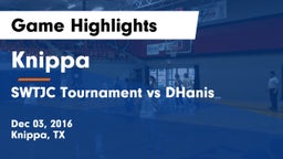 Knippa  vs SWTJC Tournament vs DHanis Game Highlights - Dec 03, 2016