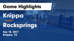 Knippa  vs Rocksprings Game Highlights - Jan 10, 2017