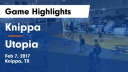 Knippa  vs Utopia Game Highlights - Feb 7, 2017