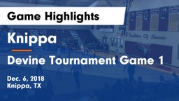 Knippa  vs Devine Tournament Game 1 Game Highlights - Dec. 6, 2018