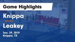 Knippa  vs Leakey  Game Highlights - Jan. 29, 2019