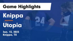 Knippa  vs Utopia Game Highlights - Jan. 13, 2023