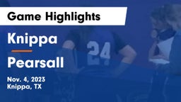 Knippa  vs Pearsall  Game Highlights - Nov. 4, 2023