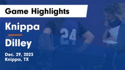 Knippa  vs Dilley  Game Highlights - Dec. 29, 2023