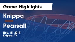 Knippa  vs Pearsall  Game Highlights - Nov. 15, 2019