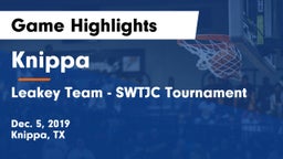 Knippa  vs Leakey Team - SWTJC Tournament Game Highlights - Dec. 5, 2019