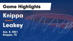 Knippa  vs Leakey  Game Highlights - Jan. 8, 2021