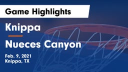 Knippa  vs Nueces Canyon  Game Highlights - Feb. 9, 2021