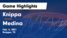 Knippa  vs Medina  Game Highlights - Feb. 6, 2021