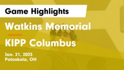 Watkins Memorial  vs KIPP Columbus  Game Highlights - Jan. 21, 2023