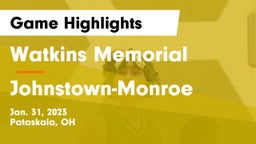 Watkins Memorial  vs Johnstown-Monroe  Game Highlights - Jan. 31, 2023