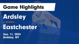 Ardsley  vs Eastchester  Game Highlights - Jan. 11, 2024