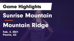 Sunrise Mountain  vs Mountain Ridge  Game Highlights - Feb. 4, 2021