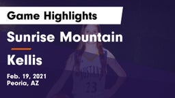 Sunrise Mountain  vs Kellis Game Highlights - Feb. 19, 2021