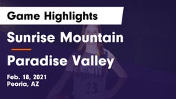 Sunrise Mountain  vs Paradise Valley  Game Highlights - Feb. 18, 2021