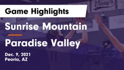 Sunrise Mountain  vs Paradise Valley  Game Highlights - Dec. 9, 2021