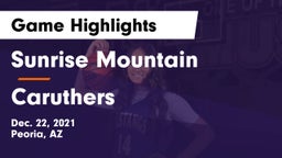 Sunrise Mountain  vs Caruthers  Game Highlights - Dec. 22, 2021