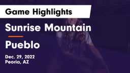 Sunrise Mountain  vs Pueblo Game Highlights - Dec. 29, 2022