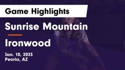 Sunrise Mountain  vs Ironwood  Game Highlights - Jan. 10, 2023