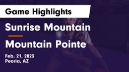 Sunrise Mountain  vs Mountain Pointe  Game Highlights - Feb. 21, 2023