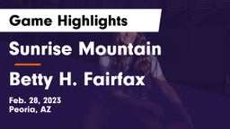 Sunrise Mountain  vs Betty H. Fairfax Game Highlights - Feb. 28, 2023