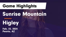 Sunrise Mountain  vs Higley  Game Highlights - Feb. 22, 2024
