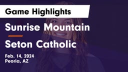 Sunrise Mountain  vs Seton Catholic  Game Highlights - Feb. 14, 2024