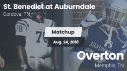 Matchup: St. Benedict at Aubu vs. Overton  2018