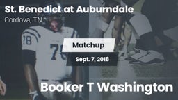 Matchup: St. Benedict at Aubu vs. Booker T Washington 2018