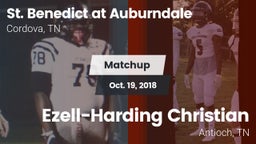 Matchup: St. Benedict at Aubu vs. Ezell-Harding Christian  2018