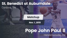 Matchup: St. Benedict at Aubu vs. Pope John Paul II  2019