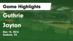 Guthrie  vs Jayton  Game Highlights - Dec 14, 2016