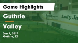 Guthrie  vs Valley Game Highlights - Jan 7, 2017