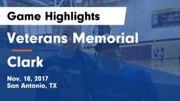 Veterans Memorial vs Clark  Game Highlights - Nov. 18, 2017