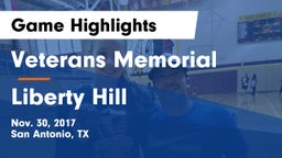 Veterans Memorial vs Liberty Hill  Game Highlights - Nov. 30, 2017
