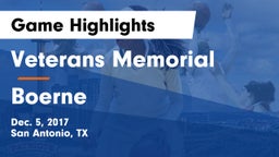 Veterans Memorial vs Boerne Game Highlights - Dec. 5, 2017