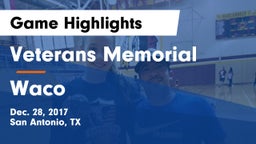 Veterans Memorial vs Waco Game Highlights - Dec. 28, 2017