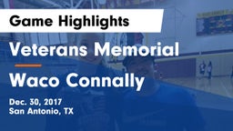 Veterans Memorial vs Waco Connally Game Highlights - Dec. 30, 2017