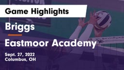 Briggs  vs Eastmoor Academy  Game Highlights - Sept. 27, 2022