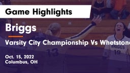 Briggs  vs Varsity City Championship Vs Whetstone Game Highlights - Oct. 15, 2022
