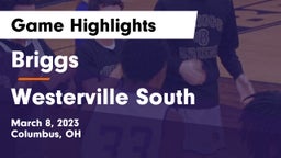 Briggs  vs Westerville South Game Highlights - March 8, 2023