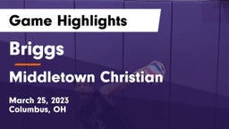 Briggs  vs Middletown Christian  Game Highlights - March 25, 2023