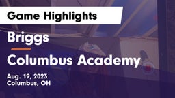 Briggs  vs Columbus Academy  Game Highlights - Aug. 19, 2023
