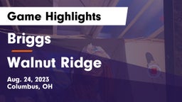 Briggs  vs Walnut Ridge  Game Highlights - Aug. 24, 2023
