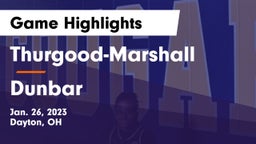 Thurgood-Marshall  vs Dunbar  Game Highlights - Jan. 26, 2023