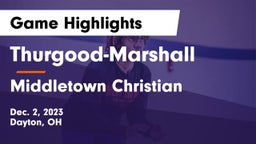 Thurgood-Marshall  vs Middletown Christian  Game Highlights - Dec. 2, 2023