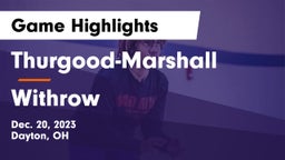 Thurgood-Marshall  vs Withrow  Game Highlights - Dec. 20, 2023