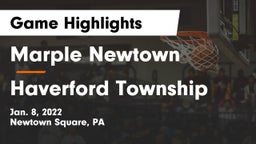 Marple Newtown  vs Haverford Township  Game Highlights - Jan. 8, 2022